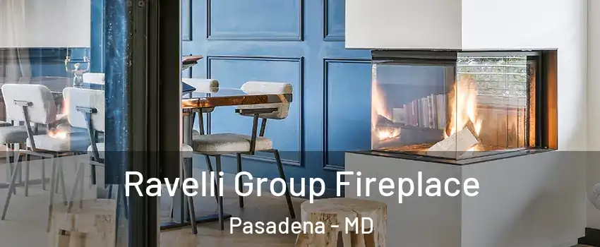  Ravelli Group Fireplace Pasadena - MD